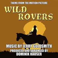 Wild Rovers - Theme from the Motion Picture (Jerry Goldsmith)