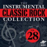 The Instrumental Classic Rock Collection, Vol. 28