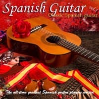 Spanish Guitar,  Vol. 1: Classic Spanish Guitar