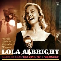 The Jazz Singer on The 'Peter Gunn' TV Series Lola Albright: Lola Wants You & Dreamsville