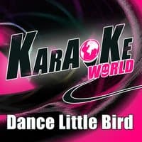 Dance Little Bird - Chicken Dance