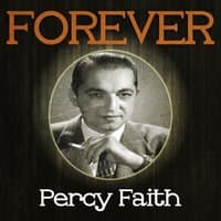 Forever Percy Faith