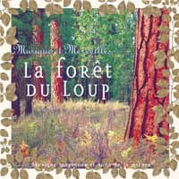 Musique et merveilles: la forêt du loup