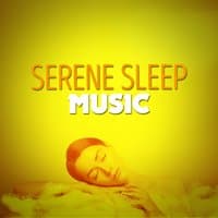 Serene Sleep Music