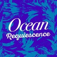 Ocean Requiescence