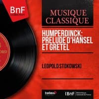 Humperdinck: Prélude d'Hansel et Gretel