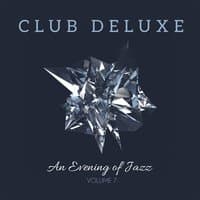 Club Deluxe: An Evening of Jazz, Vol. 7