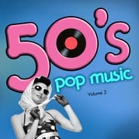 50's Pop Music, Vol. 3