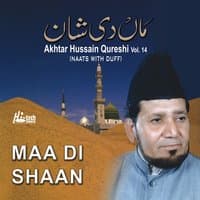 Maa Di Shaan Vol. 14 - Islamic Naats with Duff