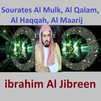 Sourates Al Mulk, Al Qalam, Al Haqqah, Al Maarij