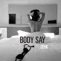 Body Say