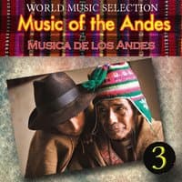 World Music Selection, Music Of The Andes 3