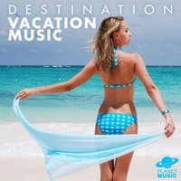 Destination Vacation Music