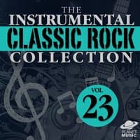 The Instrumental Classic Rock Collection, Vol. 23