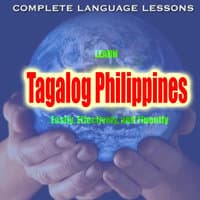 Learn Tagalog Philippines Easily, Effectively, and Fluently