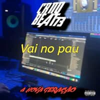 Vai no Pau [A Nova Geração]