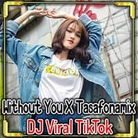 DJ Ok Without You x Tasofonamik Remix Full Bass