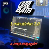 1 Minutinho 2.0 [Â Nova Gearção]