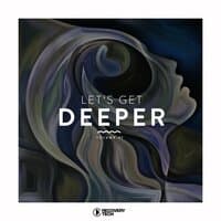 Let's Get Deeper, Vol. 47