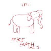 Peace Death, Vol. 3