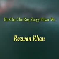 Da Cha Che Rog Zargy Pakar We