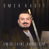 Emirlerine Amadeyim