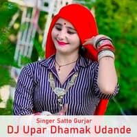 DJ Upar Dhamak Udande Jpg