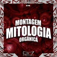 Montagem Mitologia Orgânica