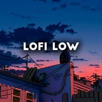 Lofi Low