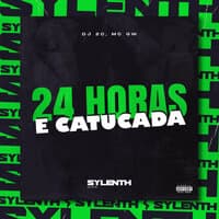 24 Horas e Catucada