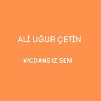 Vicdansız Seni