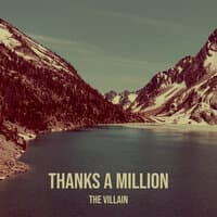 Thanks a Million