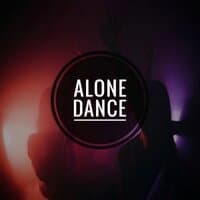 Alone Dance