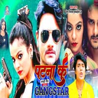 Patna Ke Gangstar