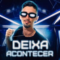 Deixa Acontecer