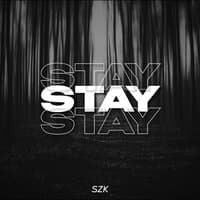 Stay