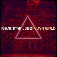 Pukaar (Say No to Drugs)