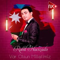 Var Olsun Millətimiz