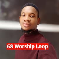 68 Worship Loop