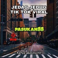 JEDAG JEDUG TIK TOK VIRAL