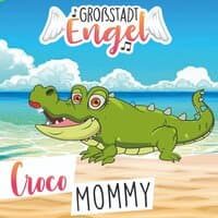 Croco Mommy