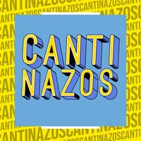 Cantinazos