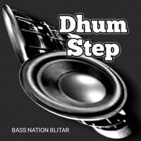 Dhum Step