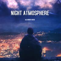 Night Atmosphere