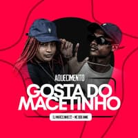 Gosta do Macetinho (Aquecimento)