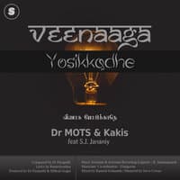 Veenaaga Yosikkadhe