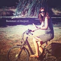 Summer of August