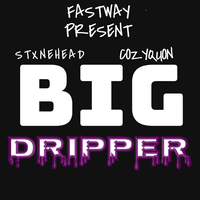 BIG DRIPPER