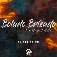 Bolado Brisado - É o Mano Batata