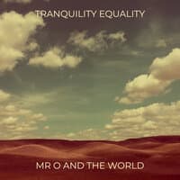 Tranquility Equality